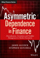 Book cover of: Asymmetric Dependence in Finance. By: Jamie Alcock