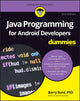 Book cover of: Java Programming for Android Developers For Dummies. By: Barry A. Burd