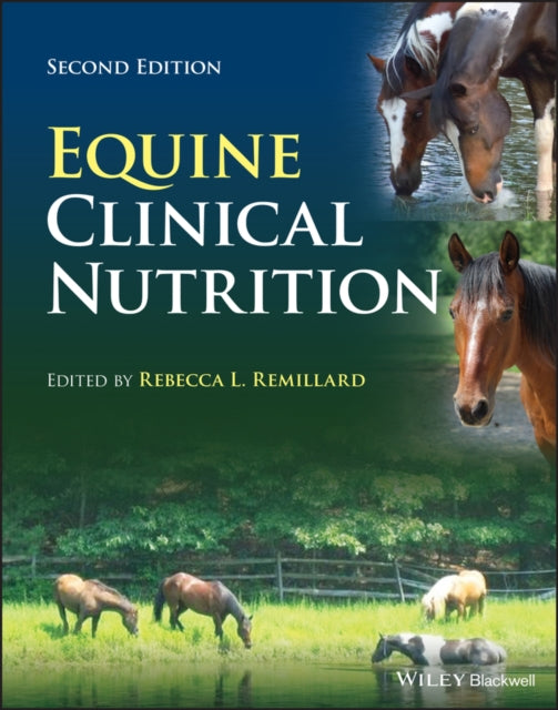 Book cover of: Equine Clinical Nutrition. By: Remillard