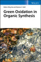 Book cover of: Green Oxidation in Organic Synthesis. By: Ning Jiao