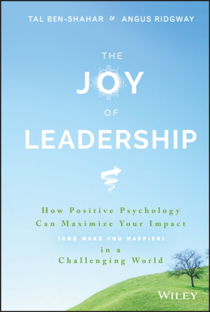 Book cover of: Joy of Leadership. By: Tal Ben-Shahar