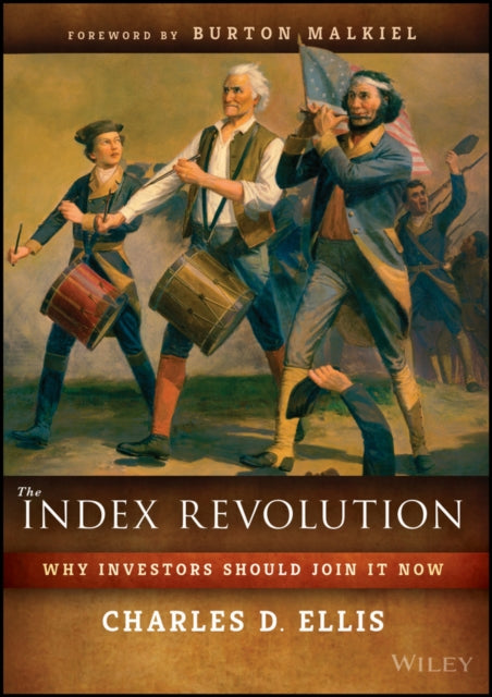 Book cover of: Index Revolution. By: Charles D. Ellis