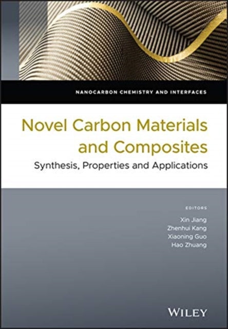 Novel Carbon Materials and Composites