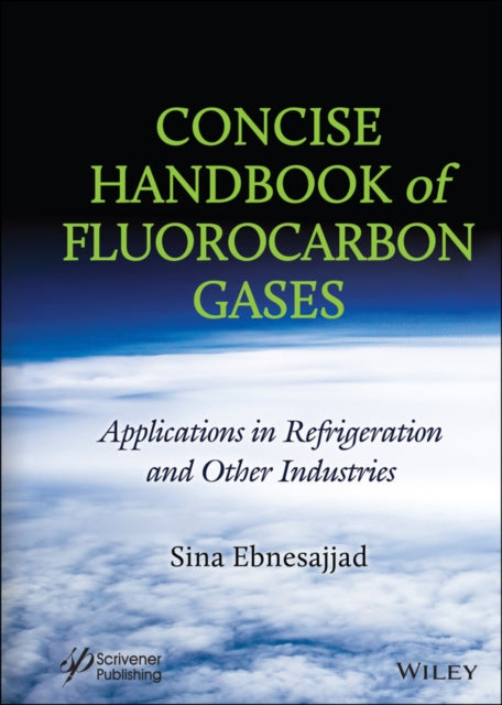 Book cover of: Concise Handbook of Fluorocarbon Gases. By: Sina Ebnesajjad