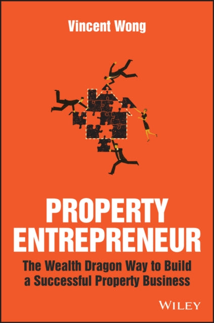 Book cover of: Property Entrepreneur. By: Vincent Wong