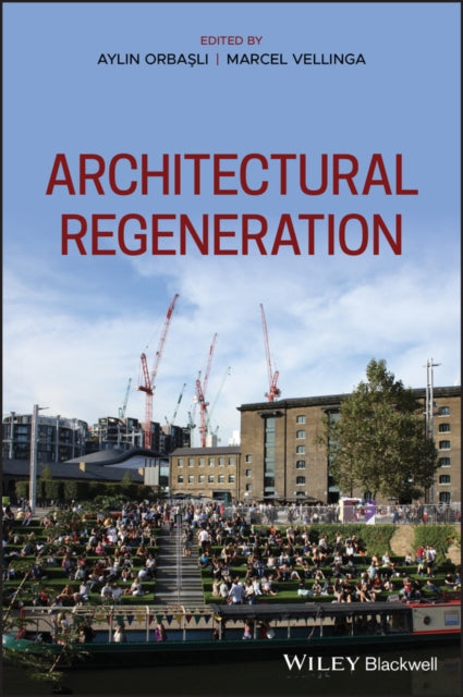 Book cover of: Architectural Regeneration. By: Aylin Orbasli