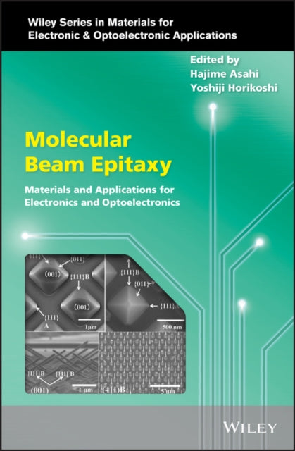 Book cover of: Molecular Beam Epitaxy. By: Hajime Asahi