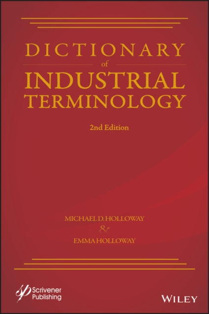 Book cover of: Dictionary of Industrial Terminology. By: Michael D. Holloway