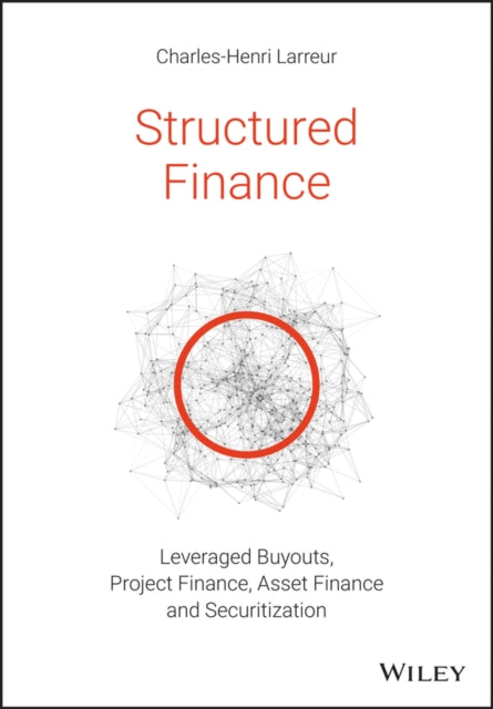 Book cover of: Structured Finance. By: Charles-Henri Larreur