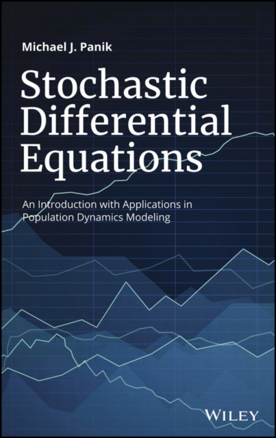 Book cover of: Stochastic Differential Equations. By: Michael J. Panik
