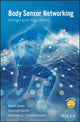 Book cover of: Body Sensor Networking, Design and Algorithms. By: Saeid Sanei