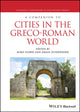 Book cover of: Companion to Cities in the Greco-Roman World. By: Zuiderhoek