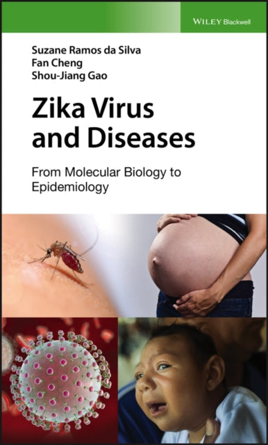 Book cover of: Zika Virus and Diseases. By: Suzane R. da Silva