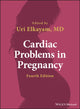 Book cover of: Cardiac Problems in Pregnancy. By: Uri Elkayam