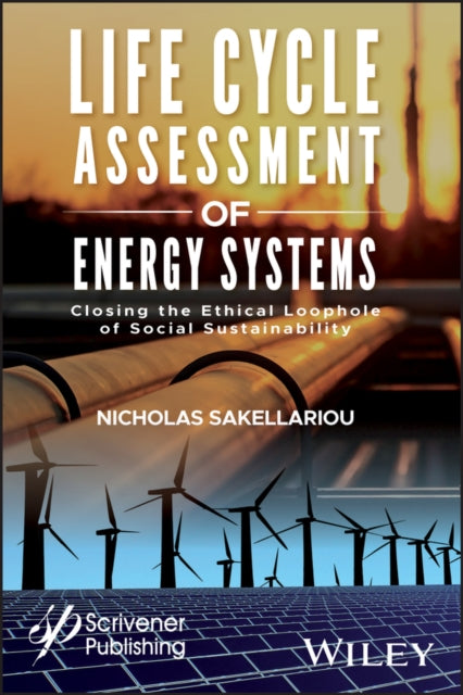 Book cover of: Life Cycle Assessment of Energy Systems. By: Nicholas Sakellariou