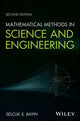 Book cover of: Mathematical Methods in Science and Engineering. By: Selcuk S. Bayin