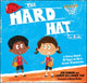 Book cover of: Hard Hat for Kids. By: Jon Gordon
