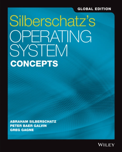 Book cover of: Silberschatz's Operating System Concepts, Global Edition. By: Abraham Silberschatz
