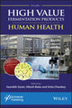 Book cover of: High Value Fermentation Products, Volume 1