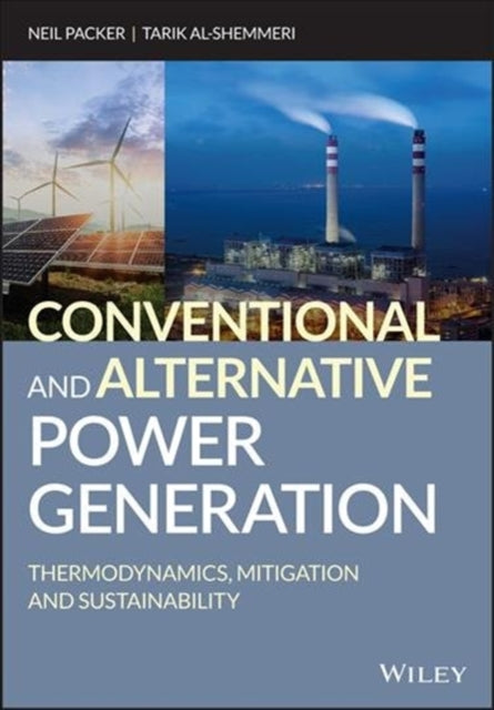 Book cover of: Conventional and Alternative Power Generation. By: Neil Packer