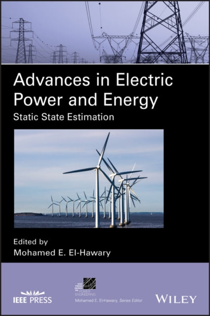 Book cover of: Advances in Electric Power and Energy. By: Mohamed E. El-Hawary