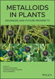 Book cover of: Metalloids in Plants. By: Rupesh Deshmukh