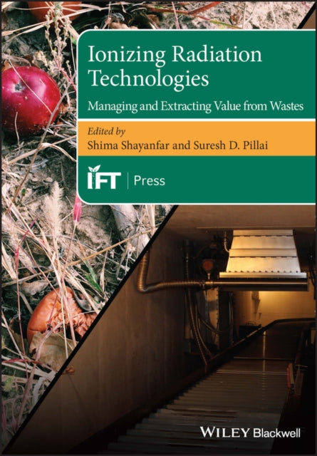 Book cover of: Ionizing Radiation Technologies. By: Shima Shayanfar