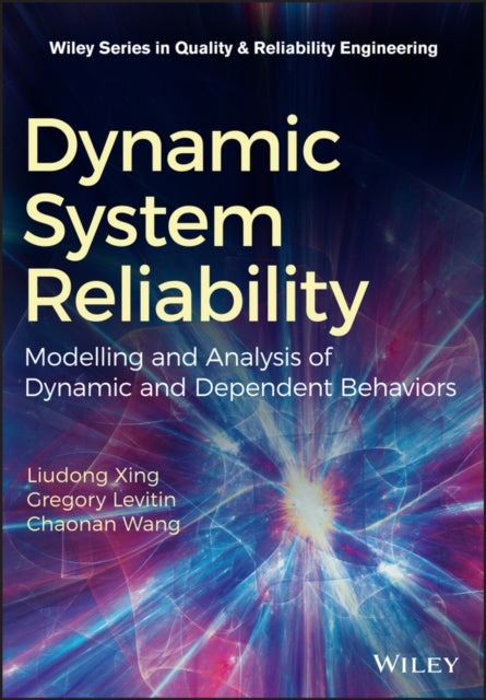 Book cover of: Dynamic System Reliability. By: Liudong Xing