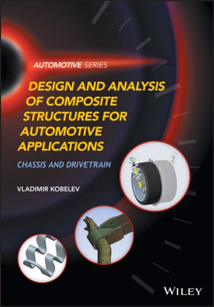 Design and Analysis of Composite Structures for Automotive Applications