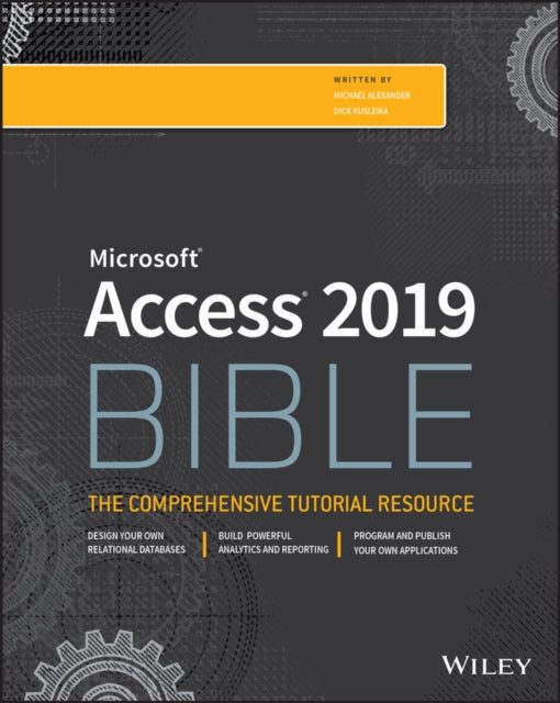 Book cover of: Access 2019 Bible. By: Michael Alexander