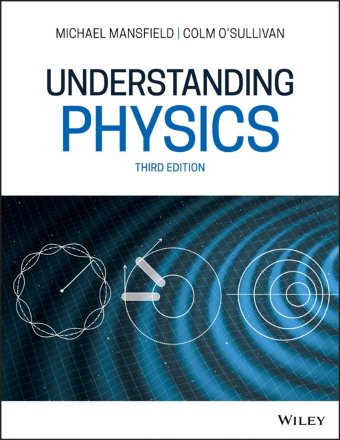 Book cover of: Understanding Physics. By: Michael M. Mansfield