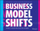 Book cover of: Business Model Shifts. By: Roland Winjen