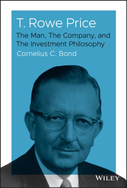 Book cover of: T. Rowe Price. By: Cornelius C. Bond