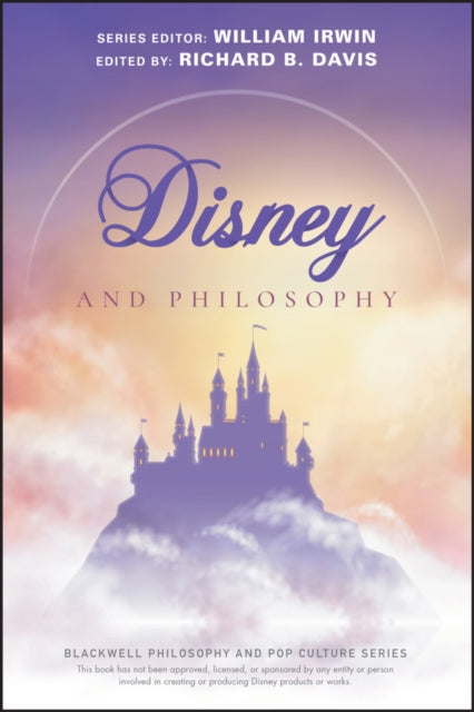 Book cover of: Disney and Philosophy. By: Richard Brian Davis
