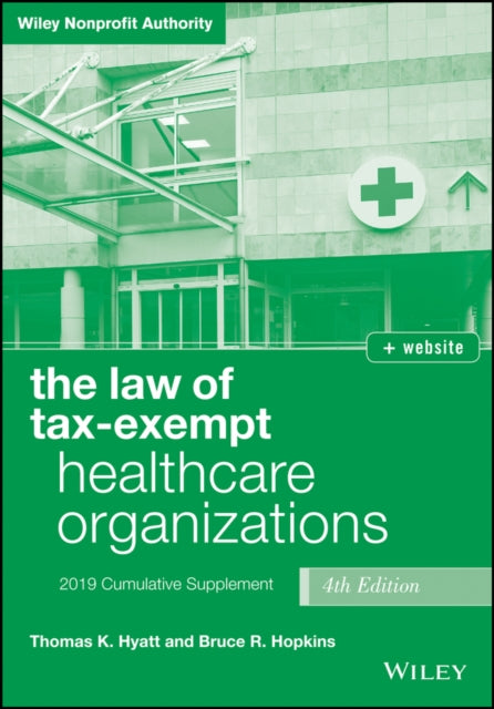 Book cover of: Law of Tax-Exempt Healthcare Organizations, + website. By: Thomas K. Hyatt