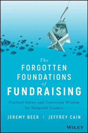 Forgotten Foundations of Fundraising