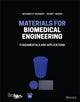 Book cover of: Materials for Biomedical Engineering. By: Mohamed N. Rahaman