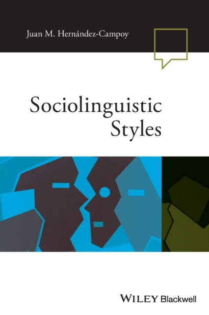 Book cover of: Sociolinguistic Styles. By: Juan Manuel Hernández-Campoy