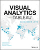 Book cover of: Visual Analytics with Tableau. By: Alexander Lothian