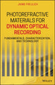 Book cover of: Photorefractive Materials for Dynamic Optical Recording. By: Jaime Frejlich