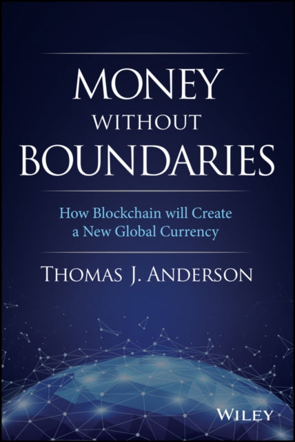 Book cover of: Money Without Boundaries. By: Thomas J. Anderson