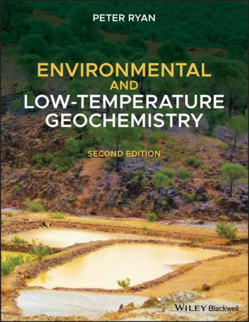 Book cover of: Environmental and Low-Temperature Geochemistry. By: Peter Ryan undifferentiated