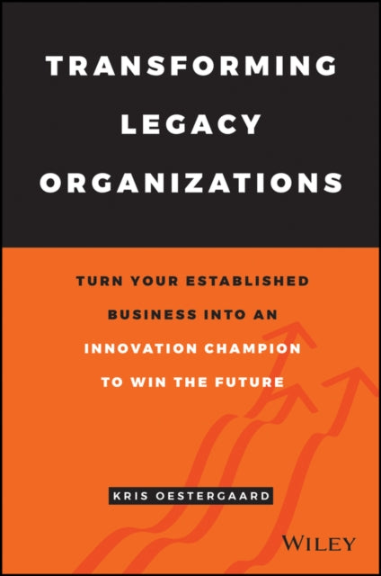 Transforming Legacy Organizations