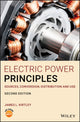 Book cover of: Electric Power Principles. By: James L. Kirtley