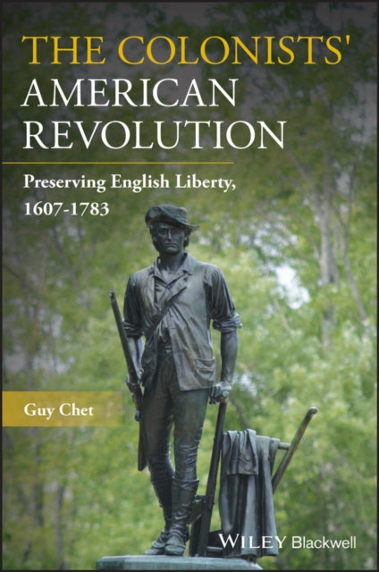 Book cover of: Colonists' American Revolution. By: Guy Chet