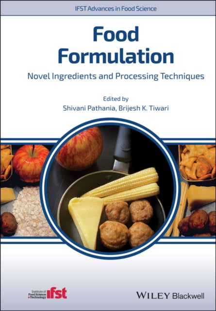 Book cover of: Food Formulation. By: Shivani Pathania