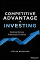 Book cover of: Competitive Advantage in Investing. By: Steven Abrahams