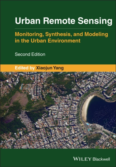 Book cover of: Urban Remote Sensing. By: Xiaojun X. Yang