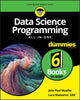 Book cover of: Data Science Programming All-in-One For Dummies. By: John Paul Mueller