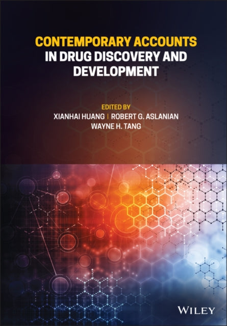 Book cover of: Contemporary Accounts in Drug Discovery and Development. By: Xianhai Huang